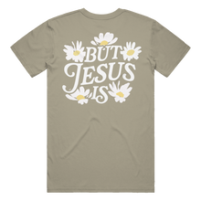 Load image into Gallery viewer, You're Not Enough But Jesus Is T-Shirt - Sage