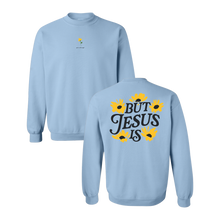 Load image into Gallery viewer, You're Not Enough But Jesus Is Sweatshirt - Light Blue