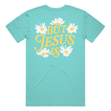 Load image into Gallery viewer, You're Not Enough But Jesus Is T-Shirt - Seafoam