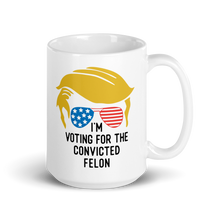 Load image into Gallery viewer, Convicted Felon Mug
