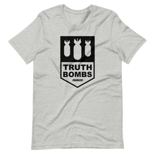 Load image into Gallery viewer, Truth Bombs T-Shirt