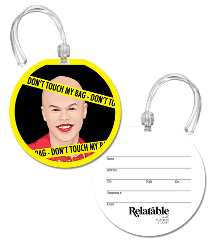 Relatable Luggage Tag  - 