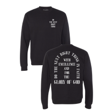 Load image into Gallery viewer, Do The Next Right Thing Crewneck - Black