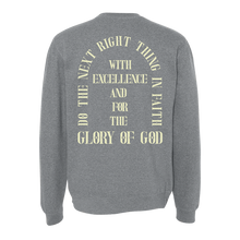 Load image into Gallery viewer, Do The Next Right Thing Crewneck - Grey
