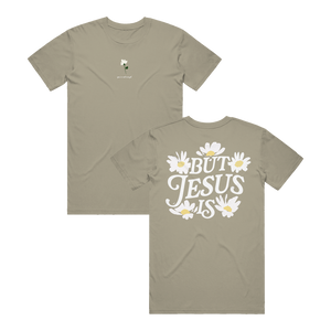 You're Not Enough But Jesus Is T-Shirt - Sage