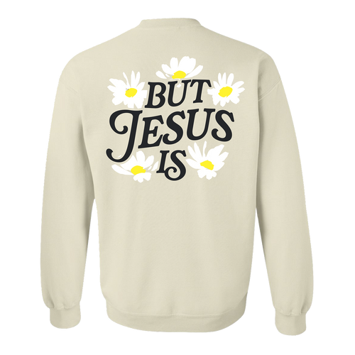 You're Not Enough But Jesus Is Sweatshirt - Tan