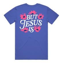 Load image into Gallery viewer, You&#39;re Not Enough But Jesus Is T-Shirt - Royal Blue