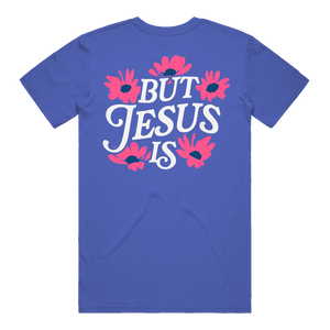 You're Not Enough But Jesus Is T-Shirt - Royal Blue