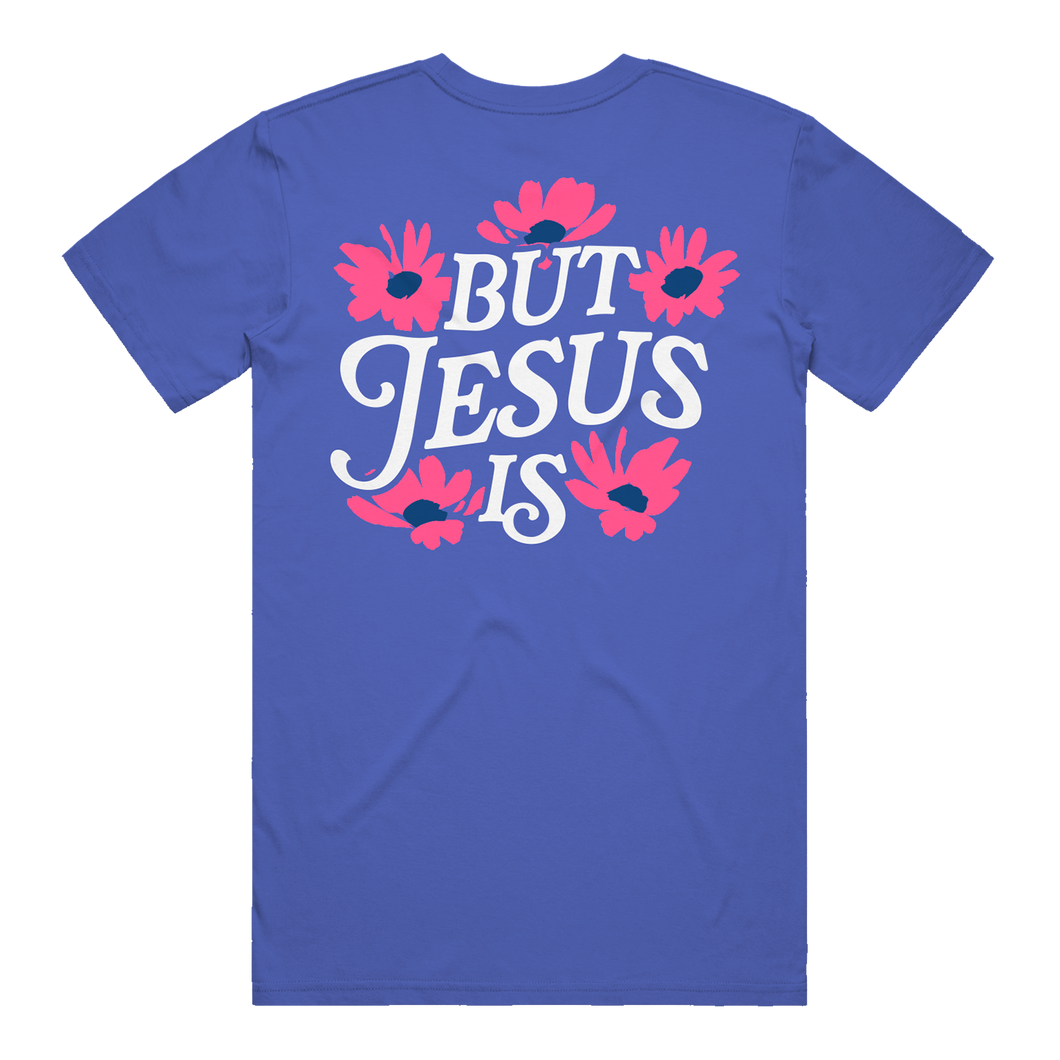 You're Not Enough But Jesus Is T-Shirt - Royal Blue