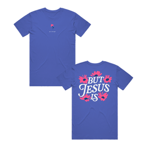 You're Not Enough But Jesus Is T-Shirt - Royal Blue