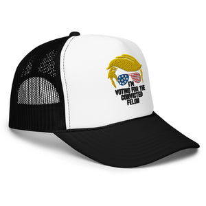 Convicted Felon Trucker Hat