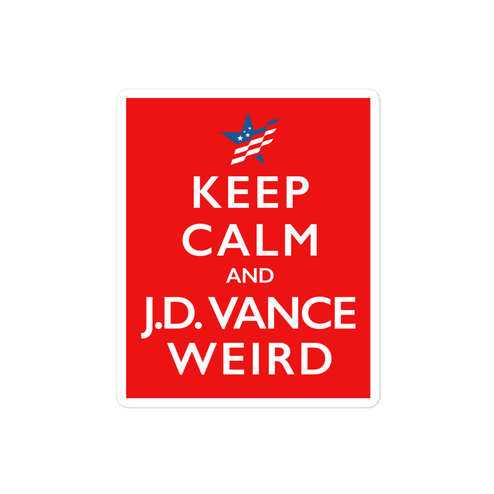 Keep Calm & J.D. Vance Weird Sticker