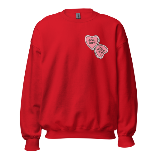 Self-Love Won't Save You Sweatshirt - Red