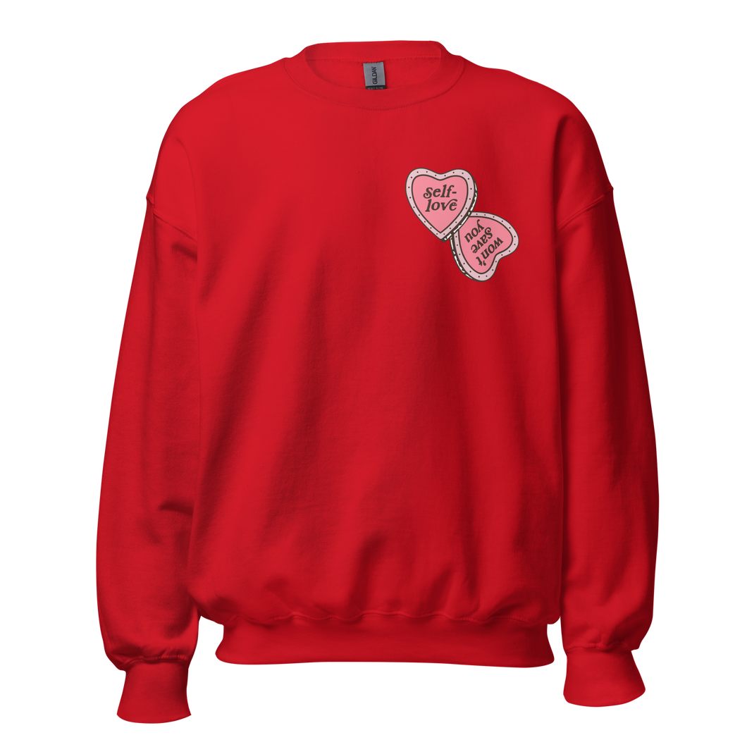 Self-Love Won't Save You Sweatshirt - Red