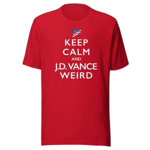 Keep Calm & J.D. Vance Weird T-Shirt