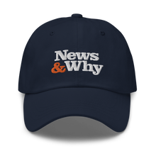 Load image into Gallery viewer, The News &amp; Why It Matters Logo Dad Hat