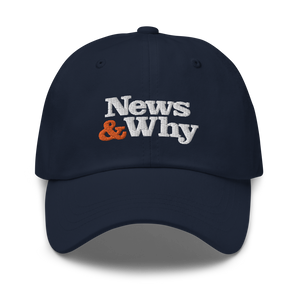 The News & Why It Matters Logo Dad Hat