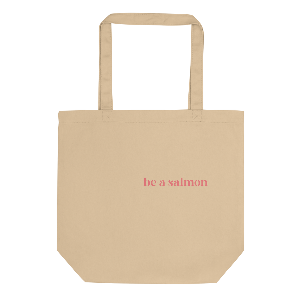 Be A Salmon Tote Bag (Tan)