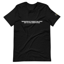 Load image into Gallery viewer, Separation of Church &amp; State T-Shirt