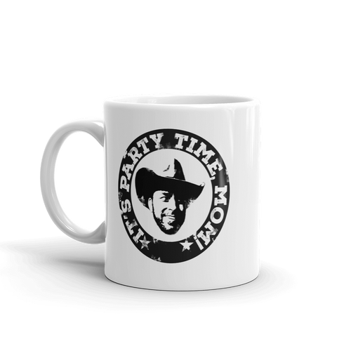 It's Party Time, Mom! Mug