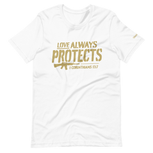 Load image into Gallery viewer, Love Always Protects T-Shirt