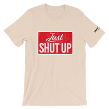 Load image into Gallery viewer, Just Shut Up (Glenn Beck) T-Shirt