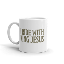 Load image into Gallery viewer, I Ride With King Jesus Mug