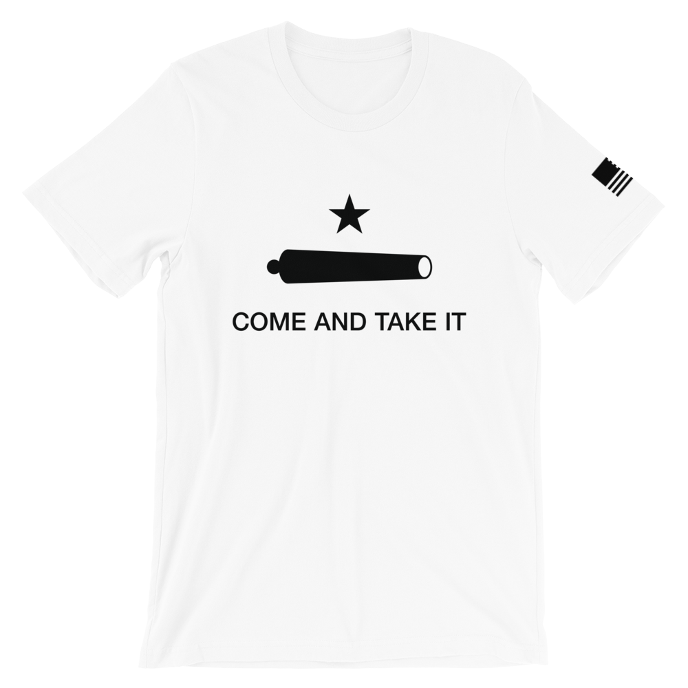 Come and Take It T-Shirt