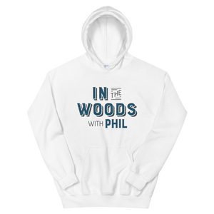 In the Woods with Phil Hoodie
