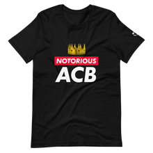Load image into Gallery viewer, Notorious ACB T-Shirt