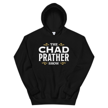 Load image into Gallery viewer, The Chad Prather Show Logo Hoodie