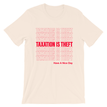 Load image into Gallery viewer, Taxation Is Theft T-Shirt