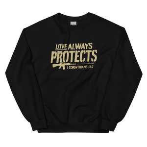 Love Always Protects Sweatshirt