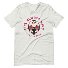 Load image into Gallery viewer, Life Always Wins (Pink) T-Shirt