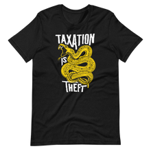 Load image into Gallery viewer, Taxation Is Theft T-Shirt