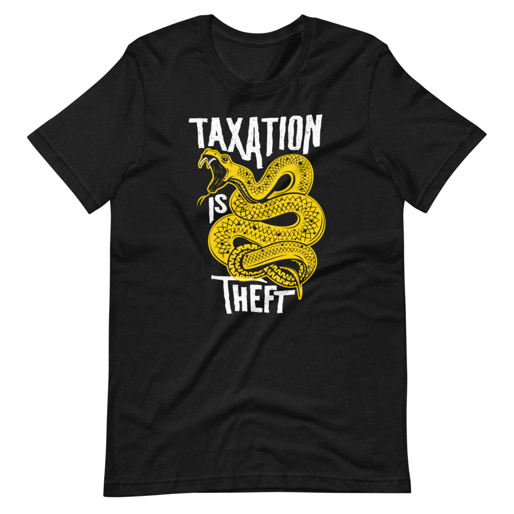 Taxation Is Theft T-Shirt