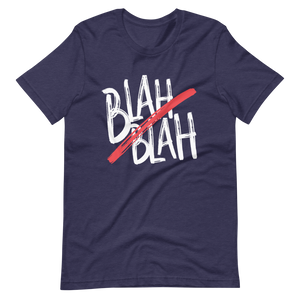 No Blah Blah T-Shirt