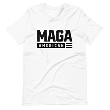 Load image into Gallery viewer, MAGA American T-Shirt