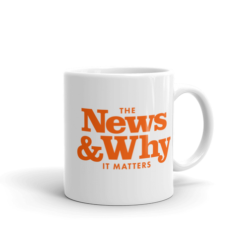 The News & Why It Matters Mug