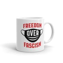 Load image into Gallery viewer, Freedom Over Fascism Mug
