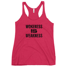 Load image into Gallery viewer, Wokeness Is Weakness Women&#39;s Tank